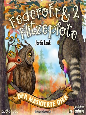 cover image of Federohr und Flitzepfote 2--Der maskierte Dieb